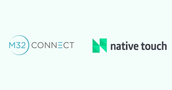 Native Connect Native Touch fait l’acquisition de M32 Connect | Grenier aux nouvelles