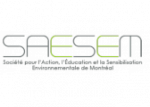 SAESEM (Société pour l'action, l'éducation et la sensibilisation environnementale de Montréal) SAESEM (Société pour l'action, l'éducation et la sensibilisation environnementale de Montréal)