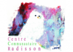 Centre communautaire Radisson Centre communautaire Radisson