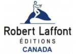 Les Éditions Robert Laffont Canada Les Éditions Robert Laffont Canada