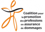 Coalition pour la promotion des professions en assurance de dommages Coalition pour la promotion des professions en assurance de dommages