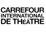 Carrefour international de théâtre Carrefour international de théâtre