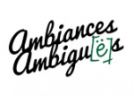 Ambiances Ambigües Ambiances Ambigües