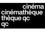 La Cinémathèque québécoise La Cinémathèque québécoise