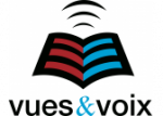 Vues & Voix Vues & Voix