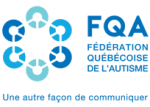 Fédération québécoise de l’autisme (FQA) Fédération québécoise de l’autisme (FQA)